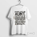 Officials Im Not Just An Aunt Im A Big Cup Of Wonderful Covered In Awesome