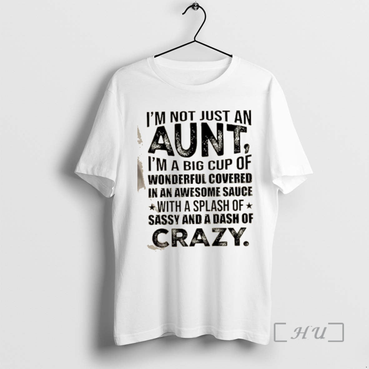 Officials Im Not Just An Aunt Im A Big Cup Of Wonderful Covered In Awesome