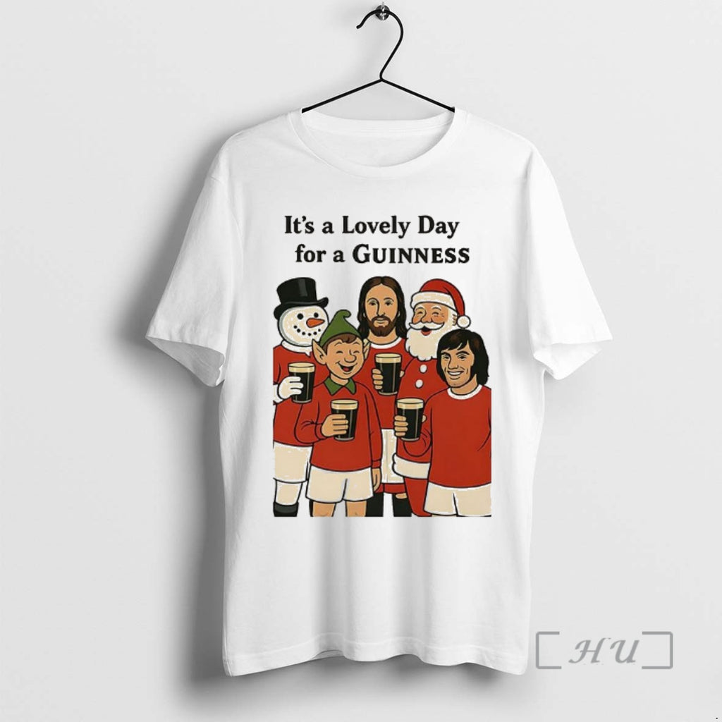 Officials Its A Lovely Day For A Guinness Manchester United Christmas Premium T Shirts Sweater