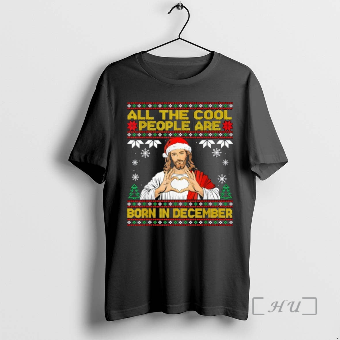 Officials Jesus Cool People Are Born In December Christian Christmas