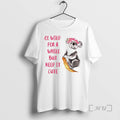 Officials Koala Go Wild For A While But Keep It Cute Premium T Shirts Sweater
