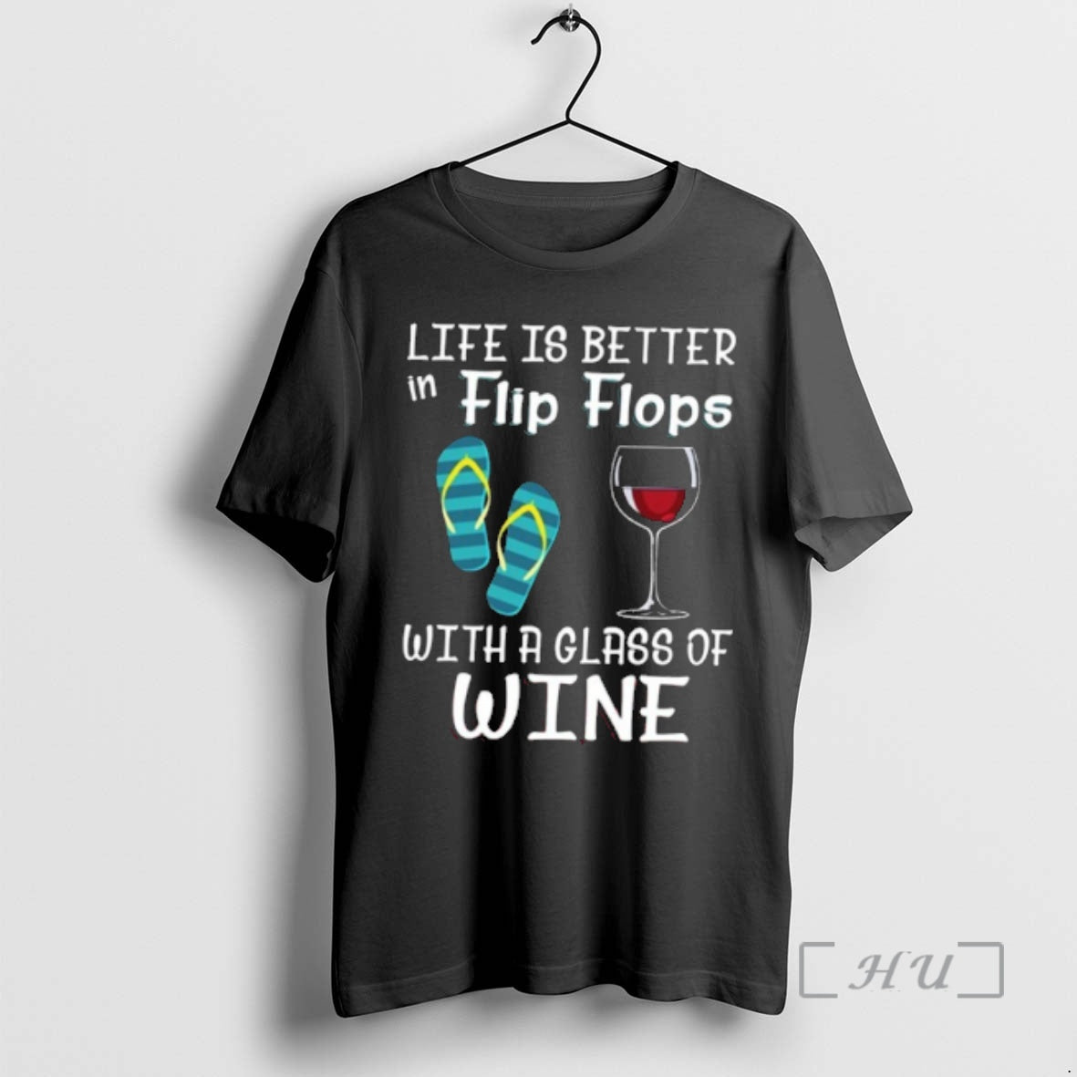 Officials Life Is Better In Flip Flops With A Glass Of Wine Premium T Shirts