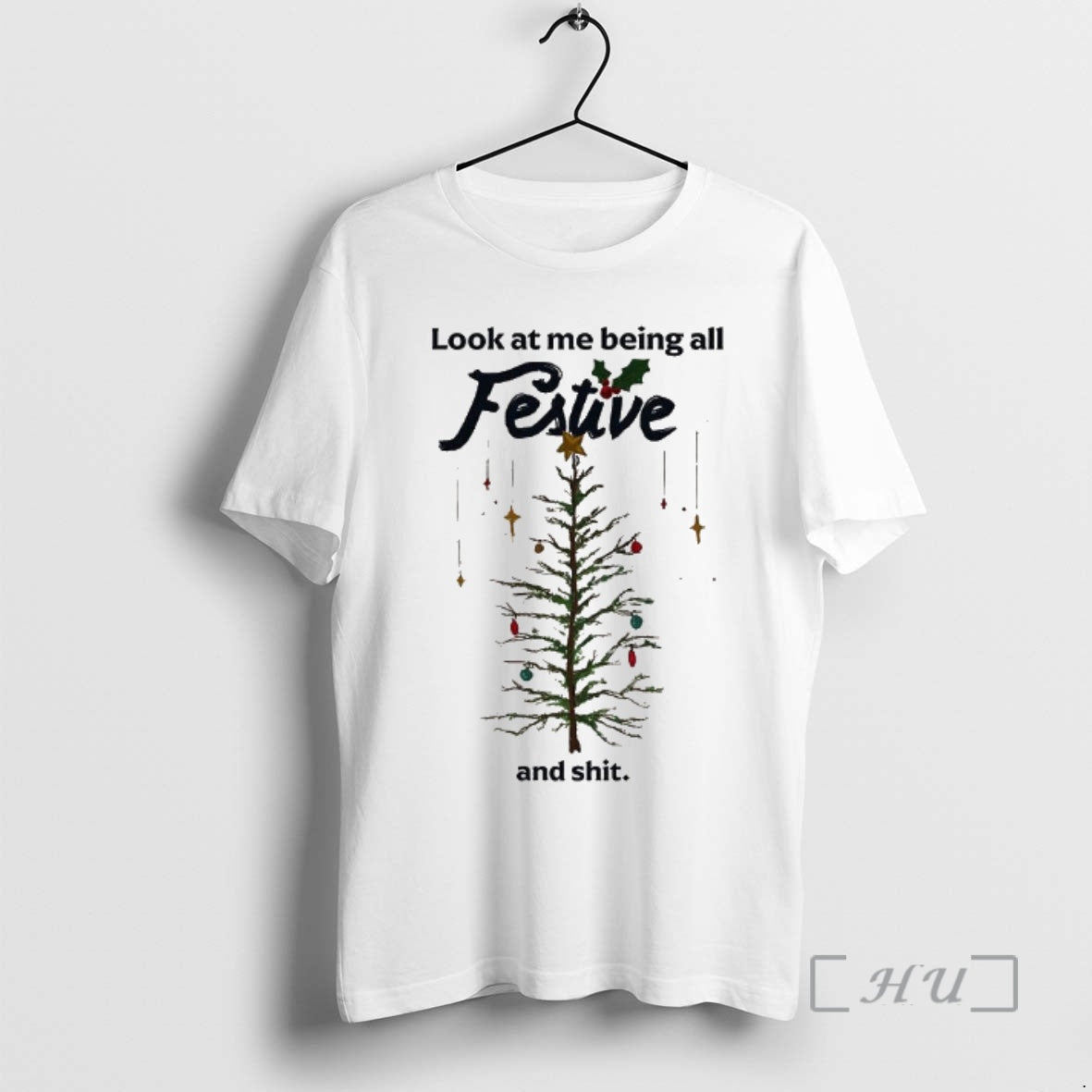 Officials Look At Me Being All Festive And Shit Christmas Tree Premium T Shirts Sweater