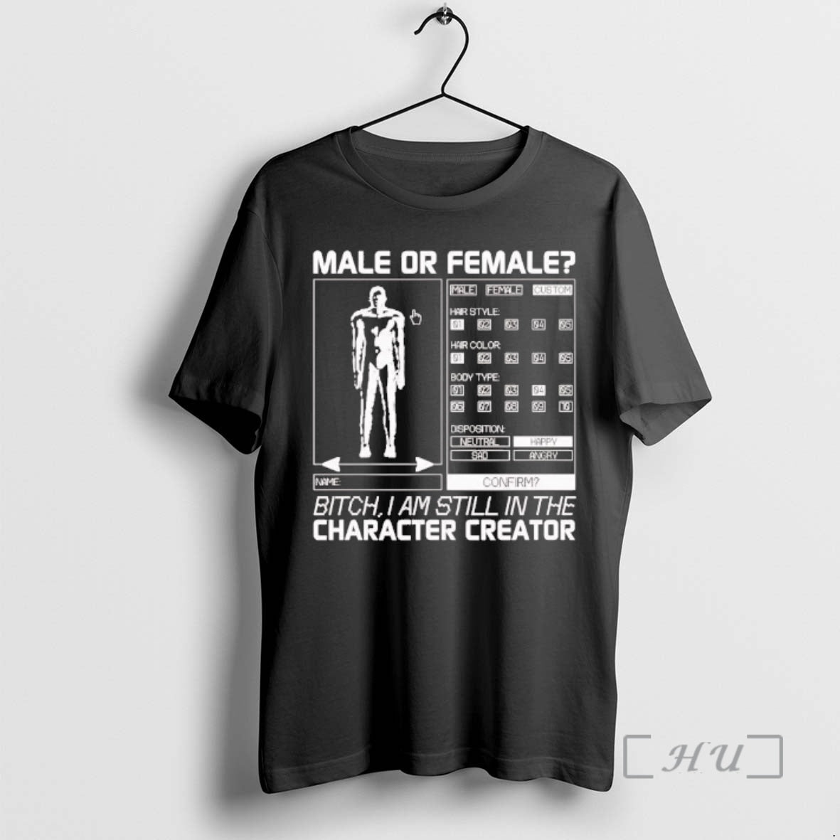 Officials Male Or Female Bitch I Am Still In The Character Creator Premium T Shirts