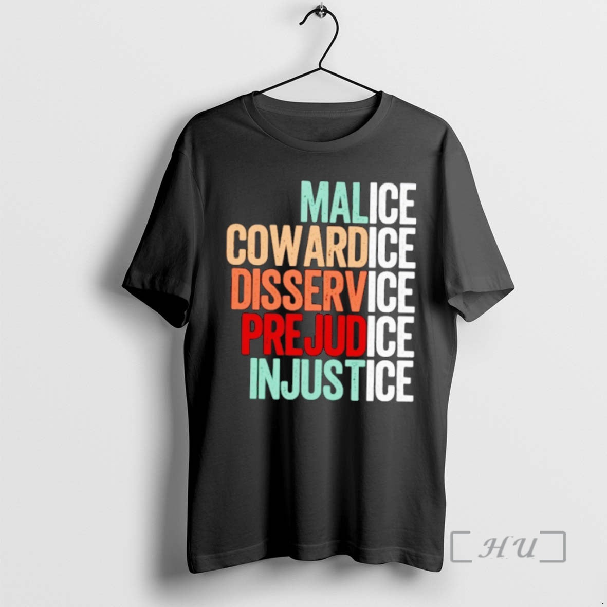 Officials Malice Cowardice Disservice Prejudice Injustice