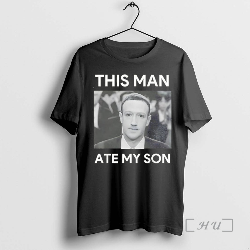 Officials Mark Zuckerberg This Man Ate My Son
