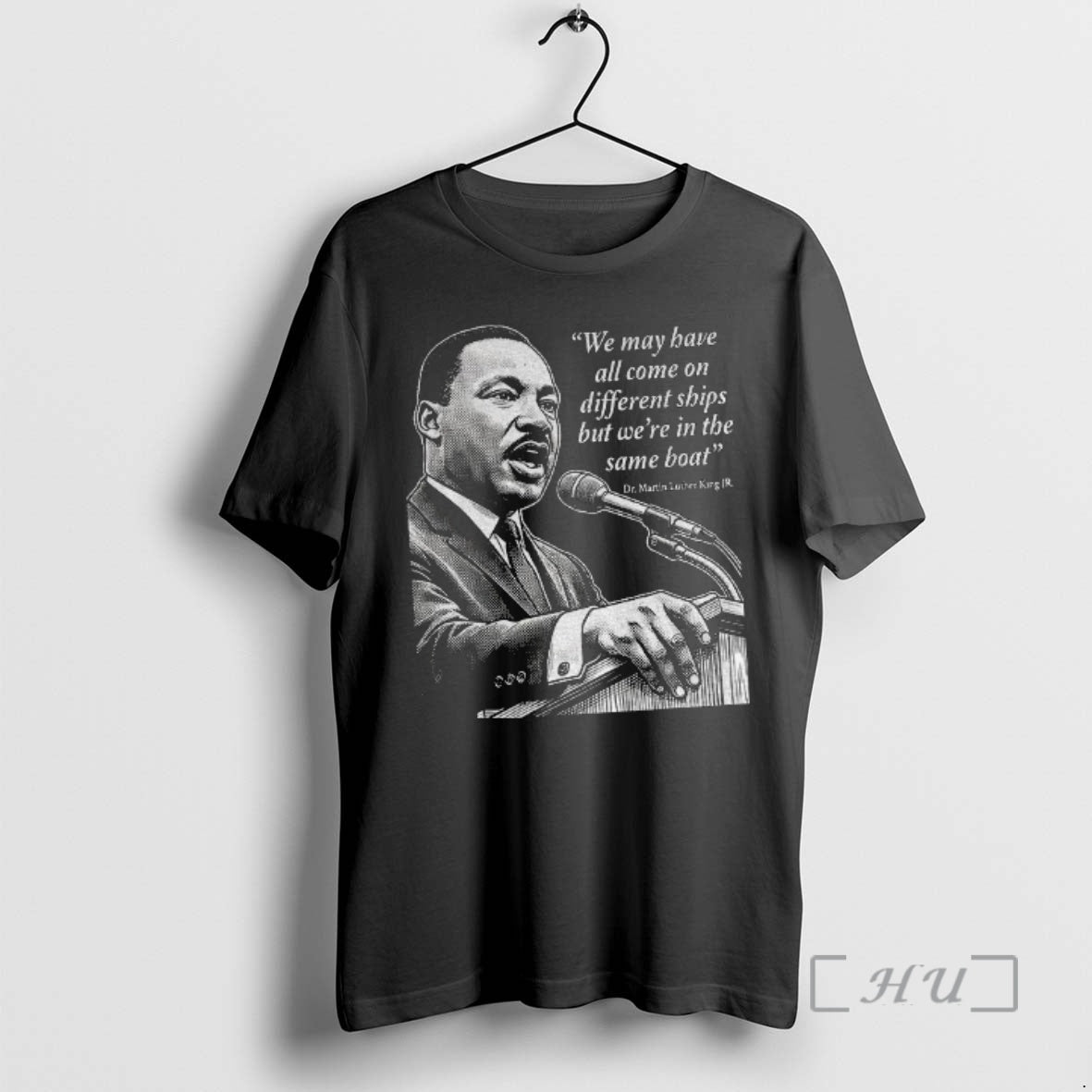 Officials Martin Luther King Day African American Quote We May Have All Come On Different