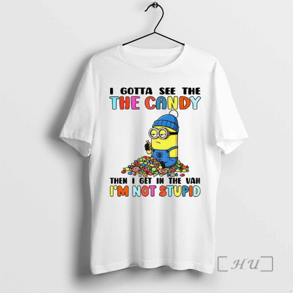 Officials Minion Gotta See The The Candy Then I Get In The Van Im Not
