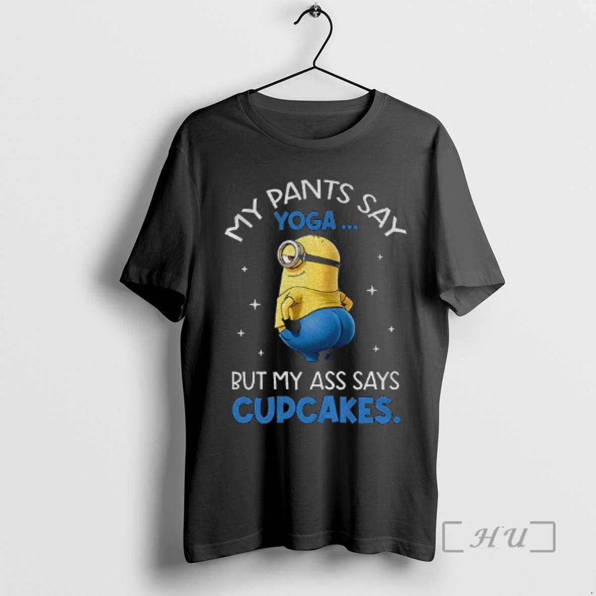 Officials Minion My Pants Say Yoga But My Ass Says Cupcakes Premium T Shirts Sweater