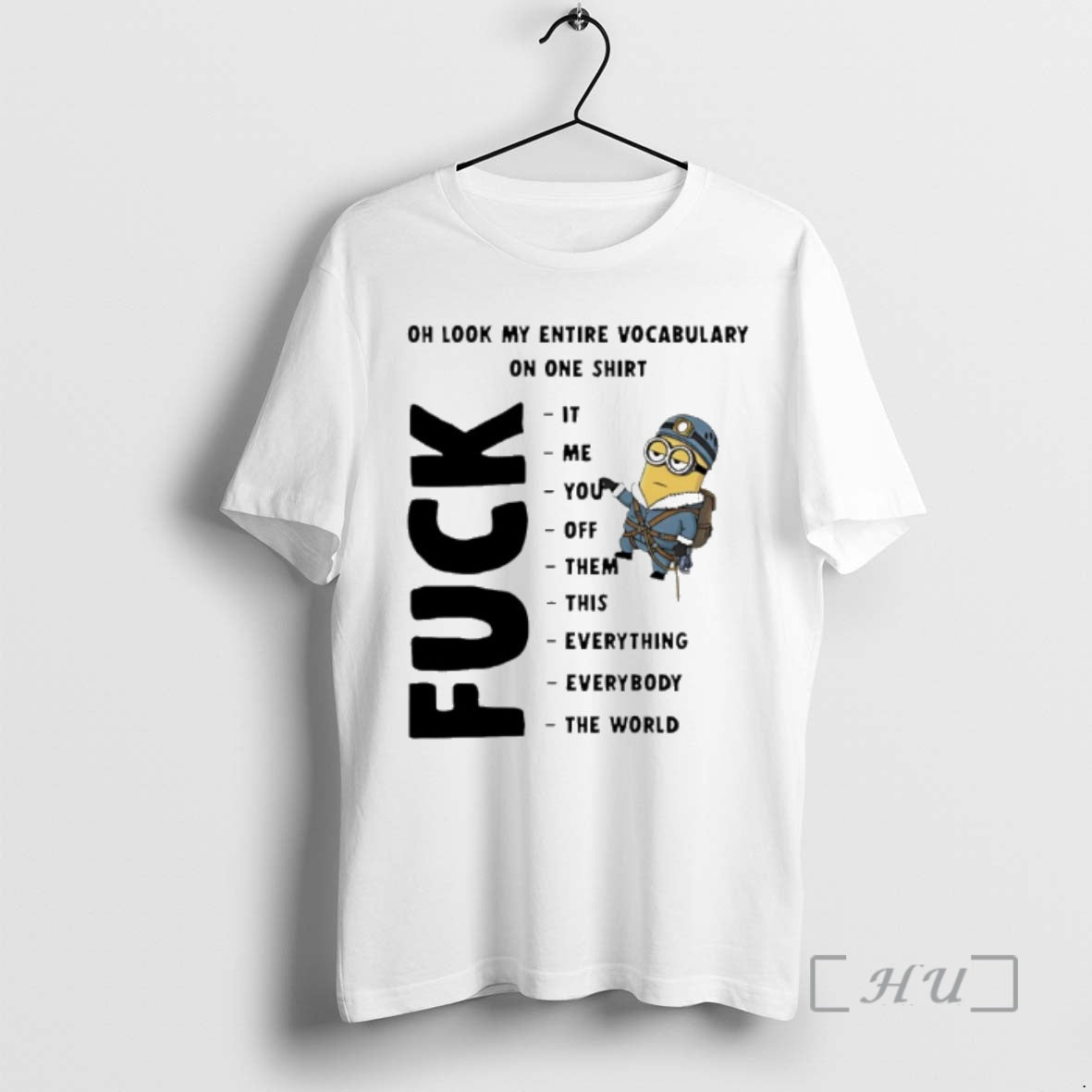 Officials Minion Oh Look My Entire Vocabulary On One