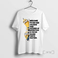 Officials Minion Welcome To Old Age You Now Take Pictures Of Instructions Premium T Shirts