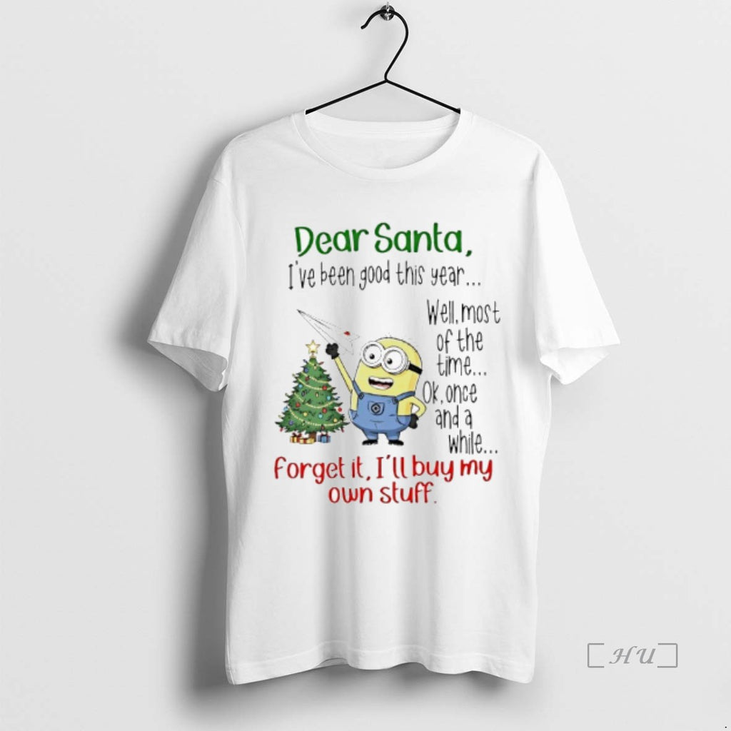 Officials Minions Dear Santa Ive Been Good This Year Well Most Of The Time Ok