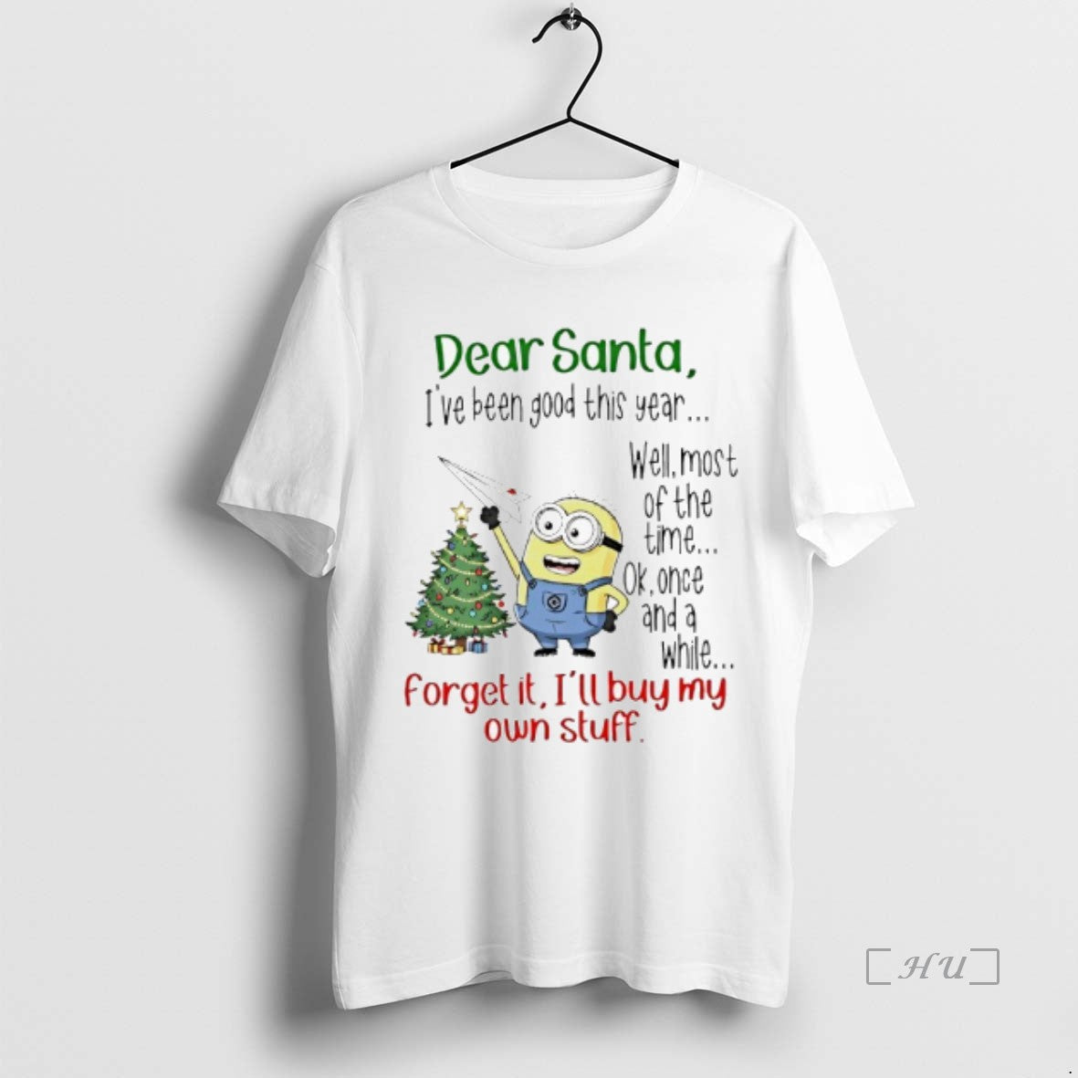 Officials Minions Dear Santa Ive Been Good This Year Well Most Of The Time Ok