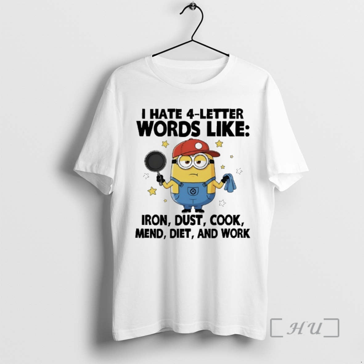 Officials Minions I Hate 4 Letter Words Like Iron Dust Cook Mend Diet And Work