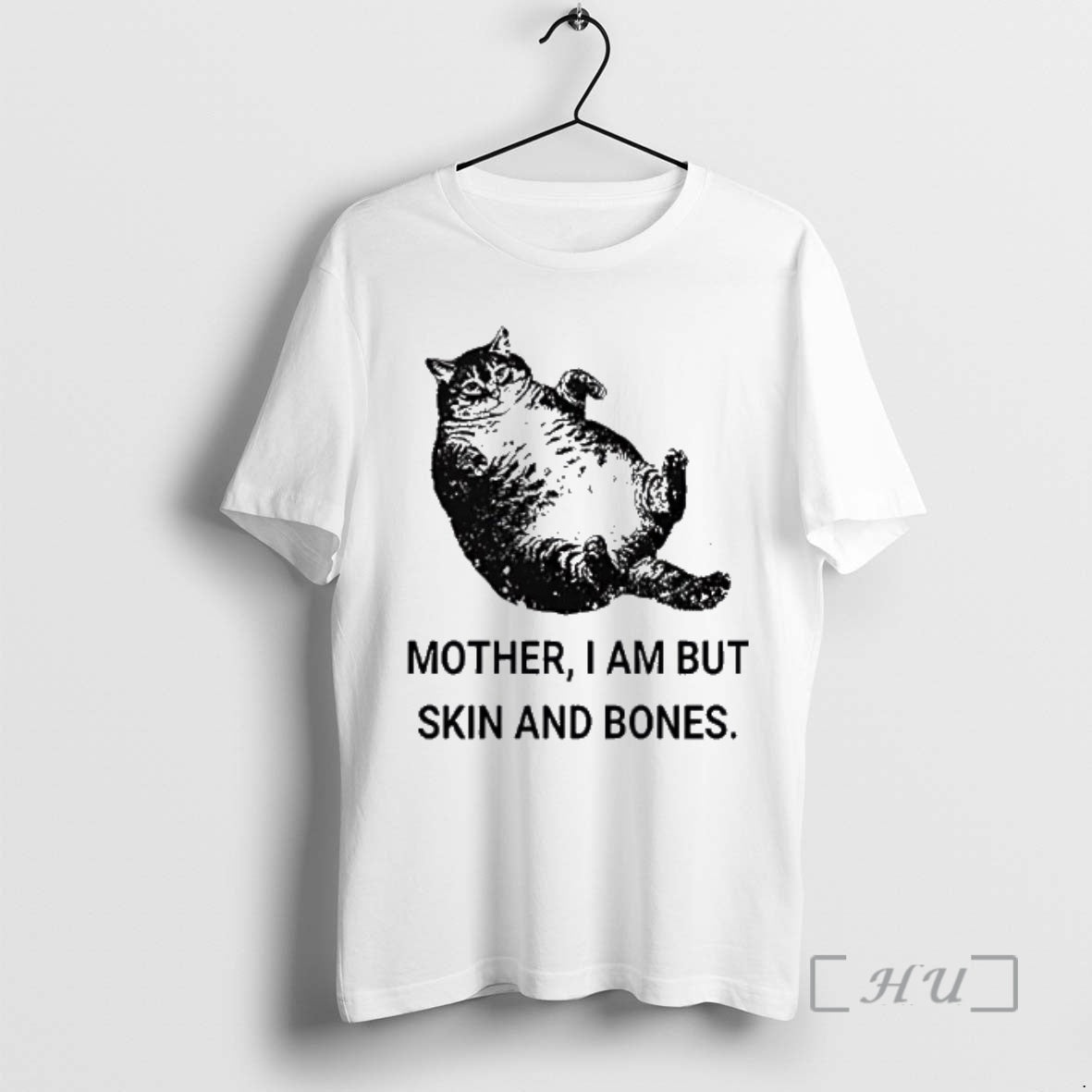 Officials Mother I Am But Skin And Bones Cat Fat
