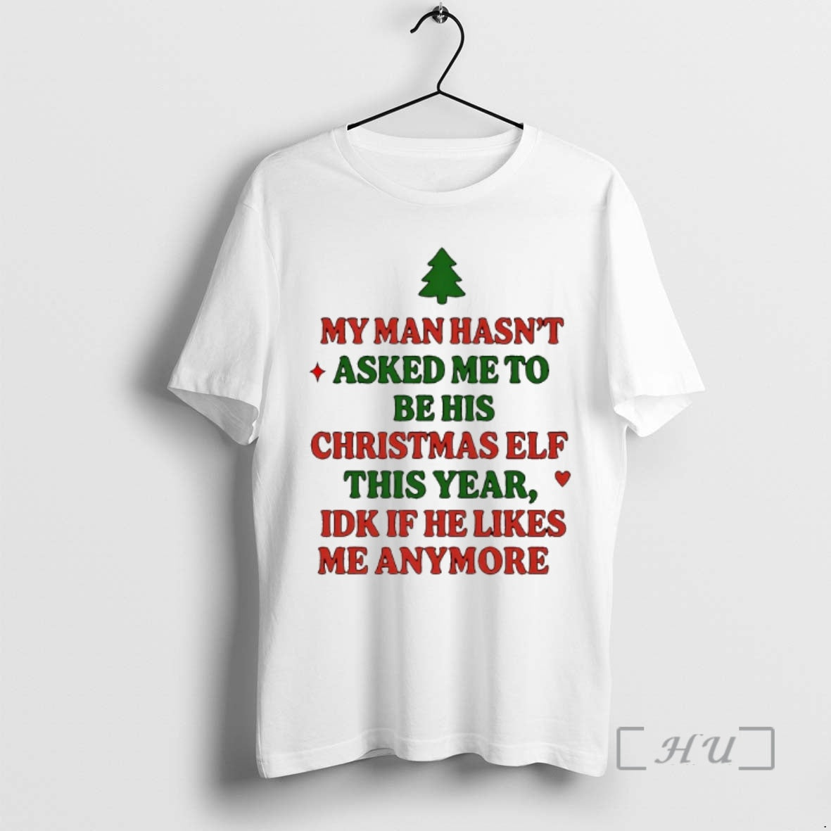 Officials My Man Hasnt Asked Me To Be His Christmas Elf This Year Premium