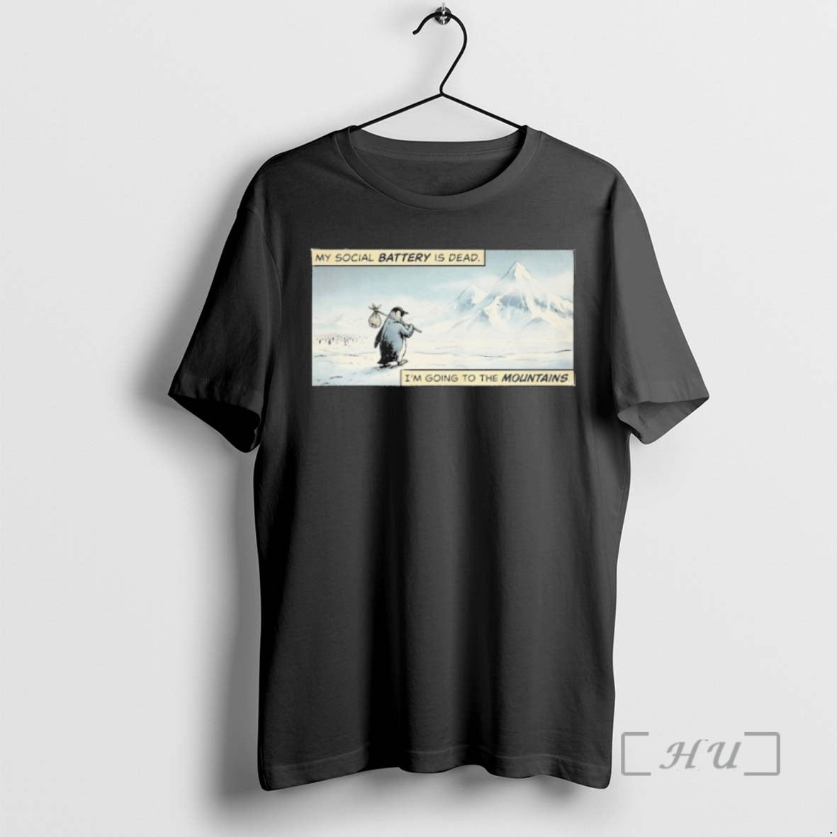 Officials My Social Battery Is Im Going To The Mountains Penguin Mme Nihilist Penguin Mountain