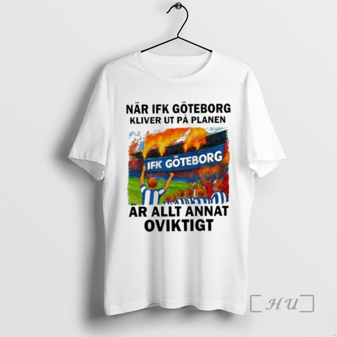 Officials Nar Ifk Goteborg Kliver Ut Pa Planen Ar Allt Annat Oviktigt Premium T Shirts