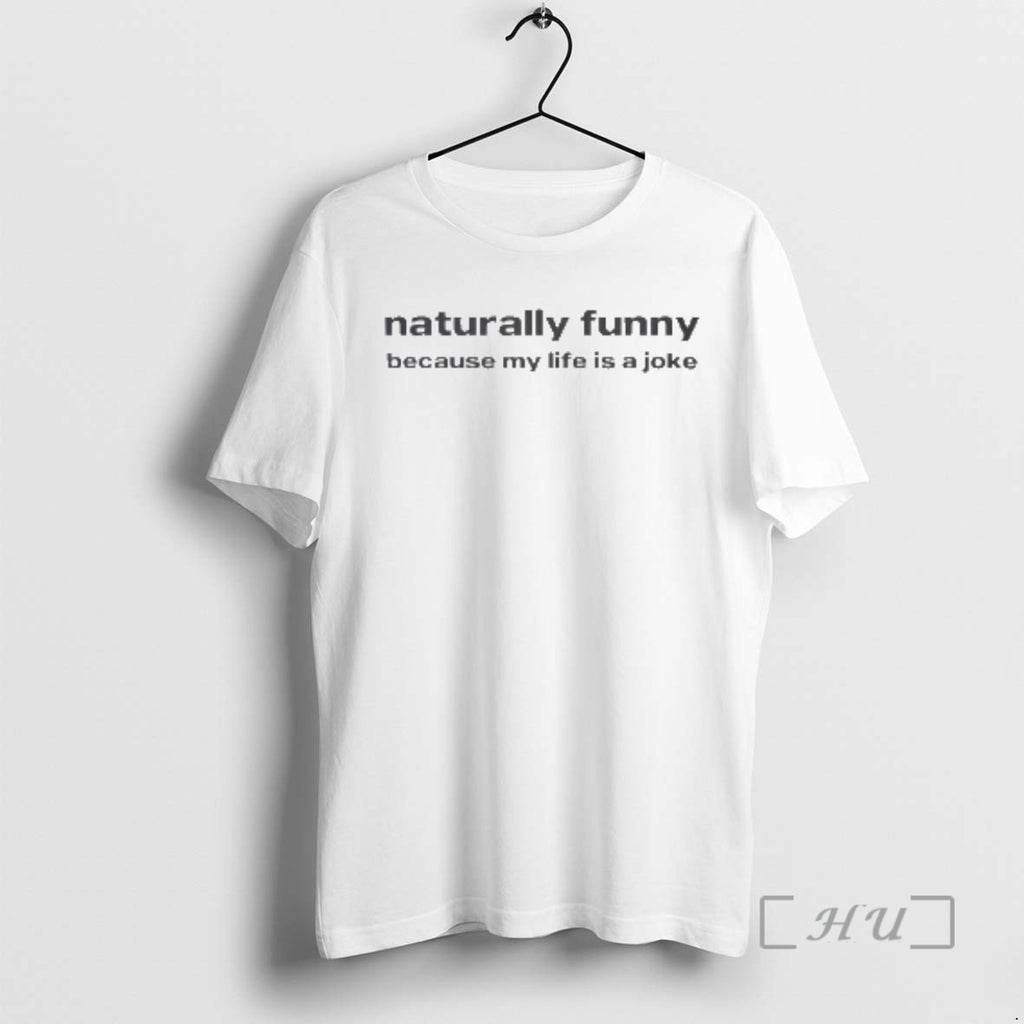 Officials Naturally Funny Because My Life Is A Joke