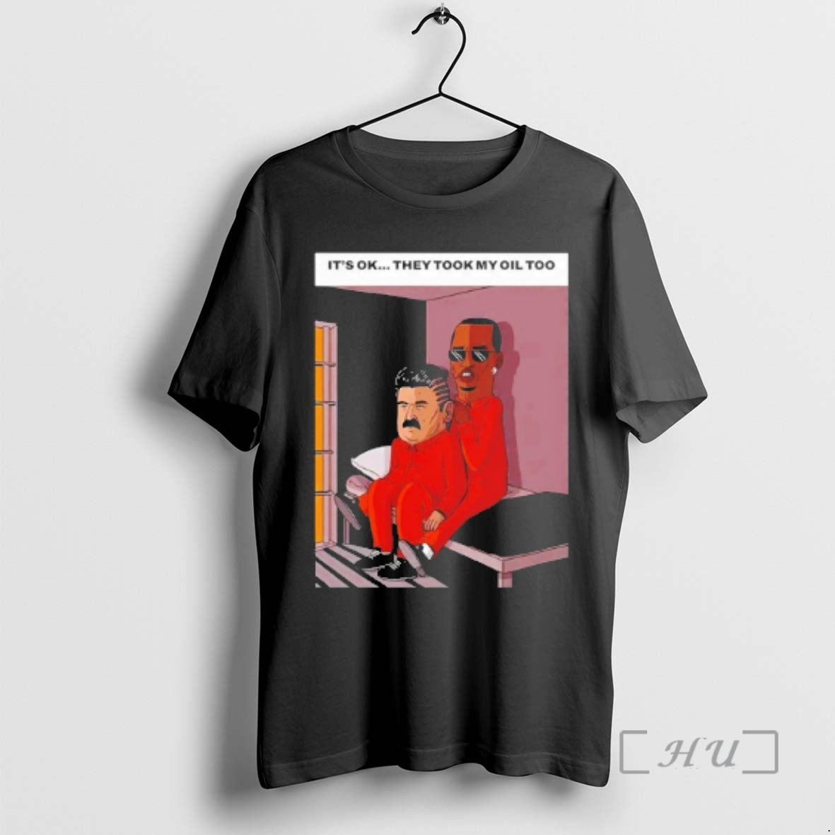 Officials Nicolas Maduro And Diddy Its Ok They Took My Oil Too Premium T Shirts