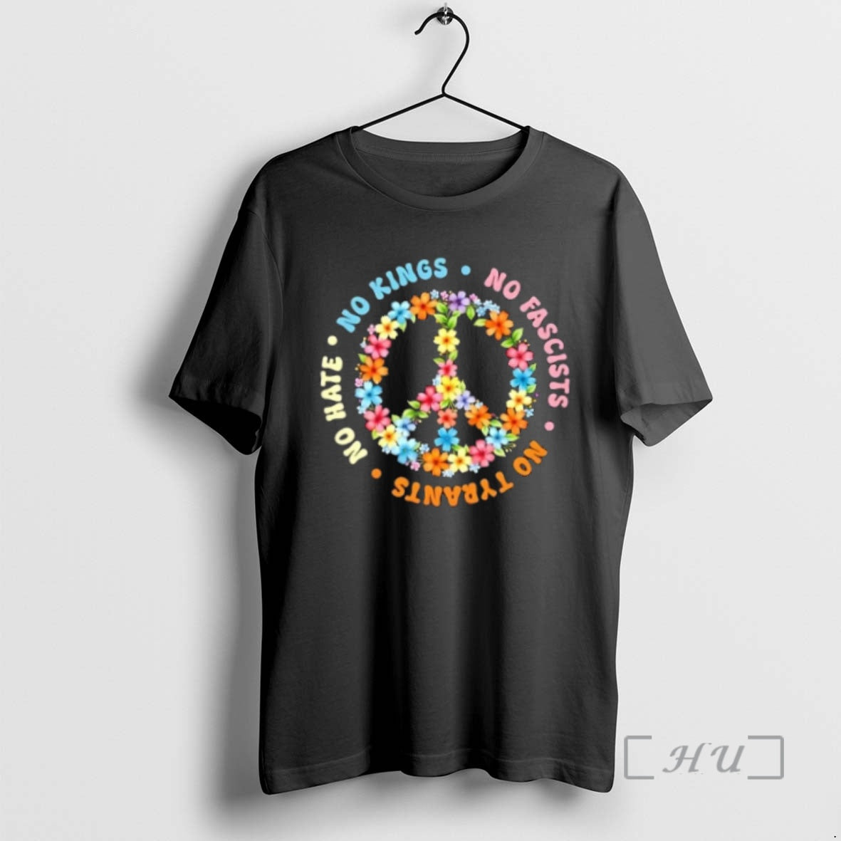 Officials No Kings No Fascists No Tyrants No Hate Peace Flowers Premium T Shirts Sweater