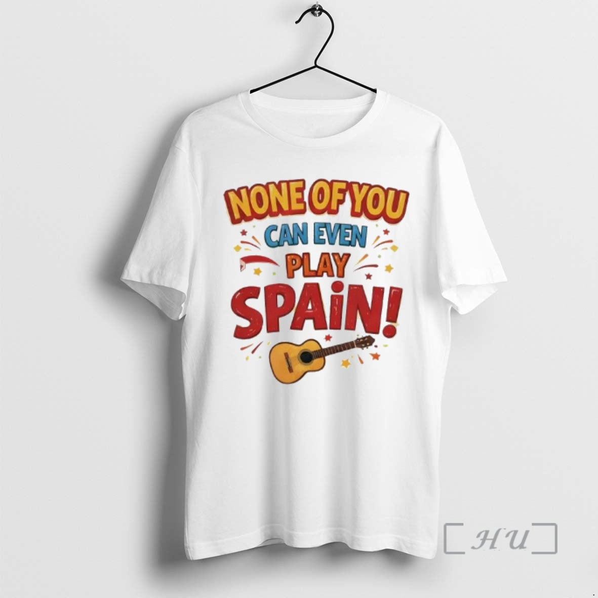 Officials None Of You Can Even Play Spain