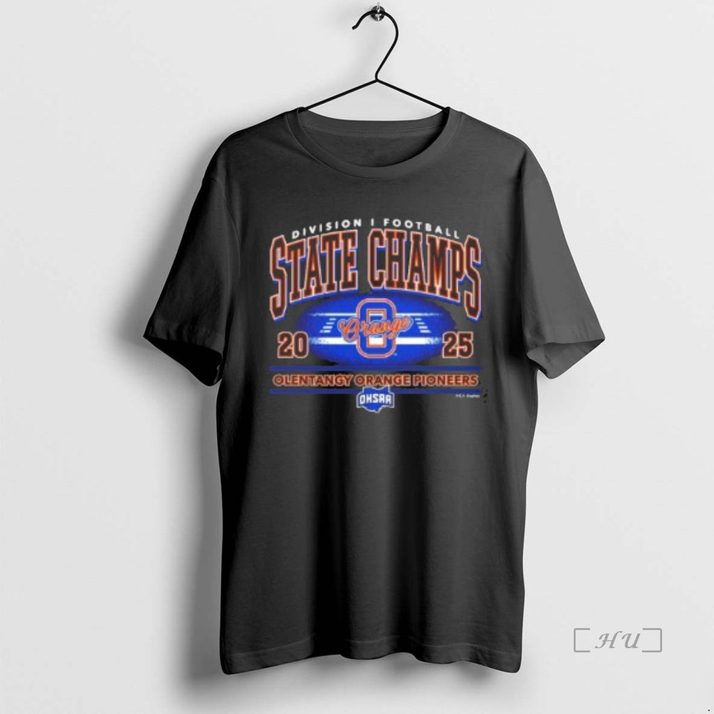 Officials Olentangy Orange Pioneers 2025 Ohsaa Football Division 1 State Champions Premium T Shirts Sweater