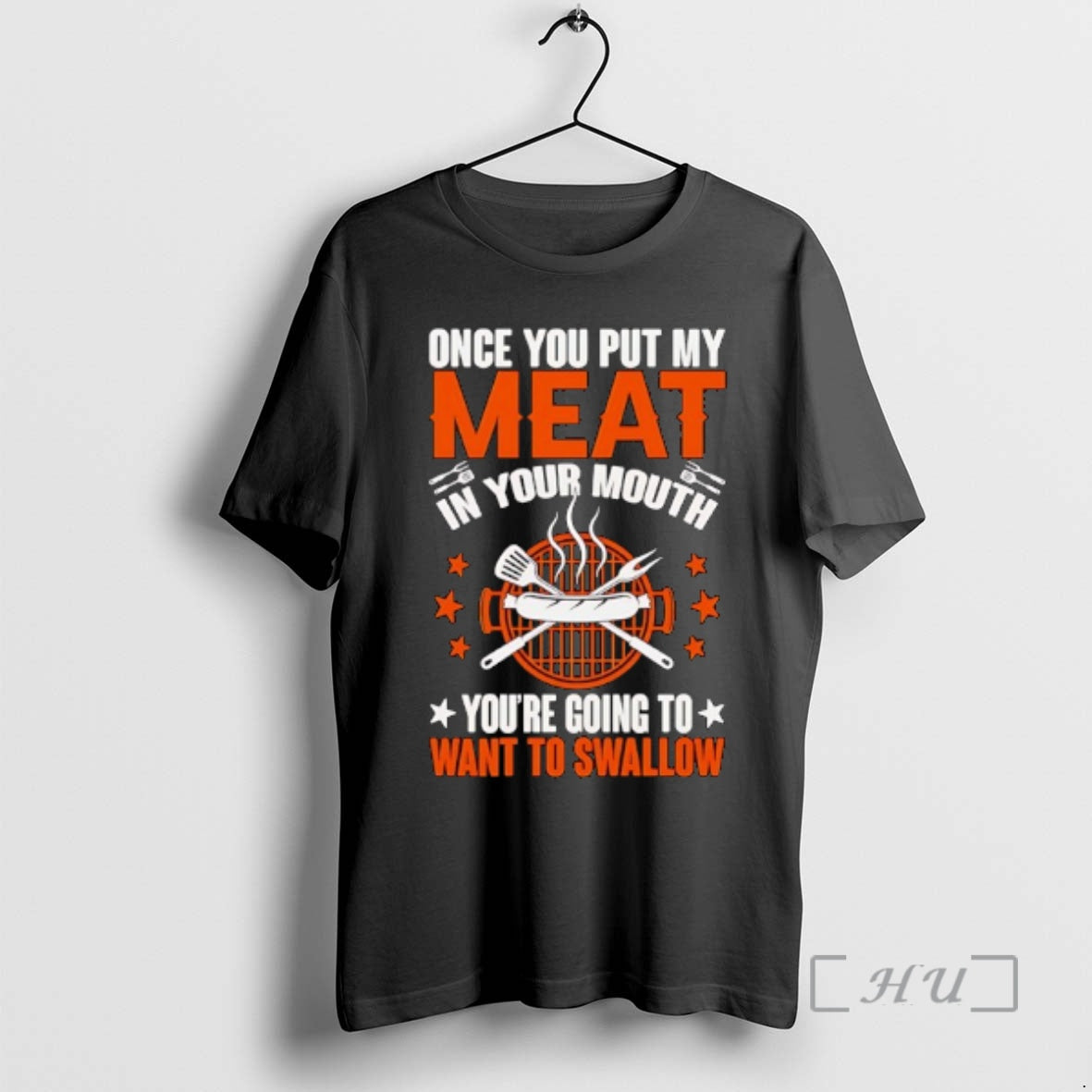 Officials Once You Put My Meat In Your Mouth You Are Going To Want To