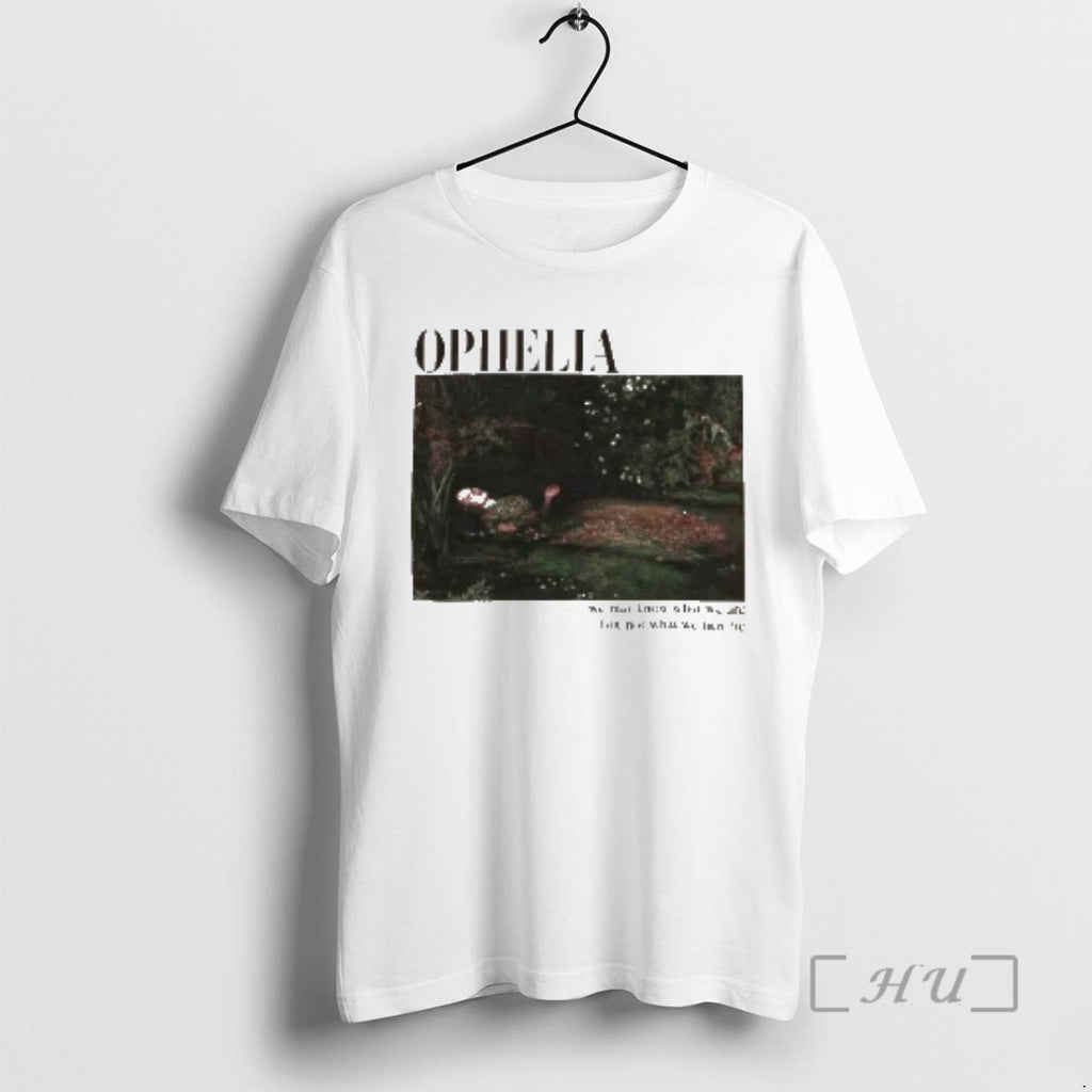 Officials Ophelia Painting And Quote