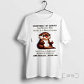 Officials Otters Sometimes I Sit Quietly And Wonder Why Im Not In A Mental Asylum