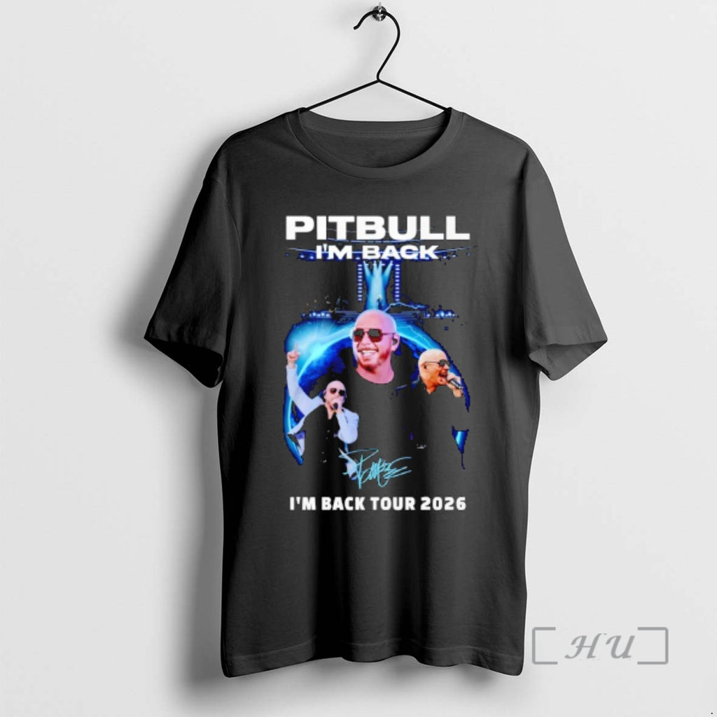 Officials Pitbull With Im Back Tour 2026 Signature Graphic