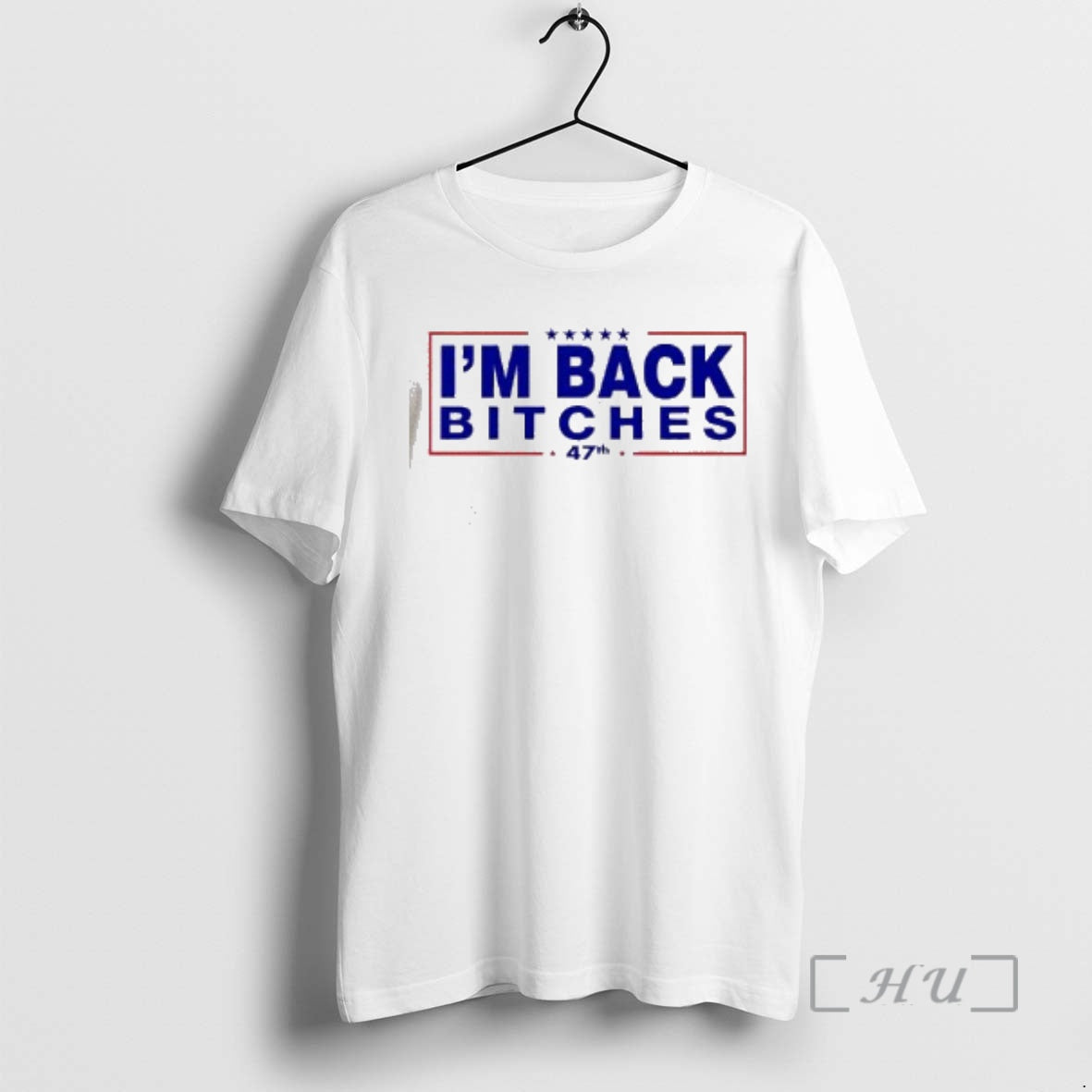 Officials President Donald Trump Im Back Bitches 47th
