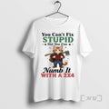Officials Puss In Boots You Cant Fix Stupid But You Can Numb It With