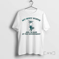Officials Racoon My Body Hurts And Im Mad At The Government Premium T Shirts Sweater