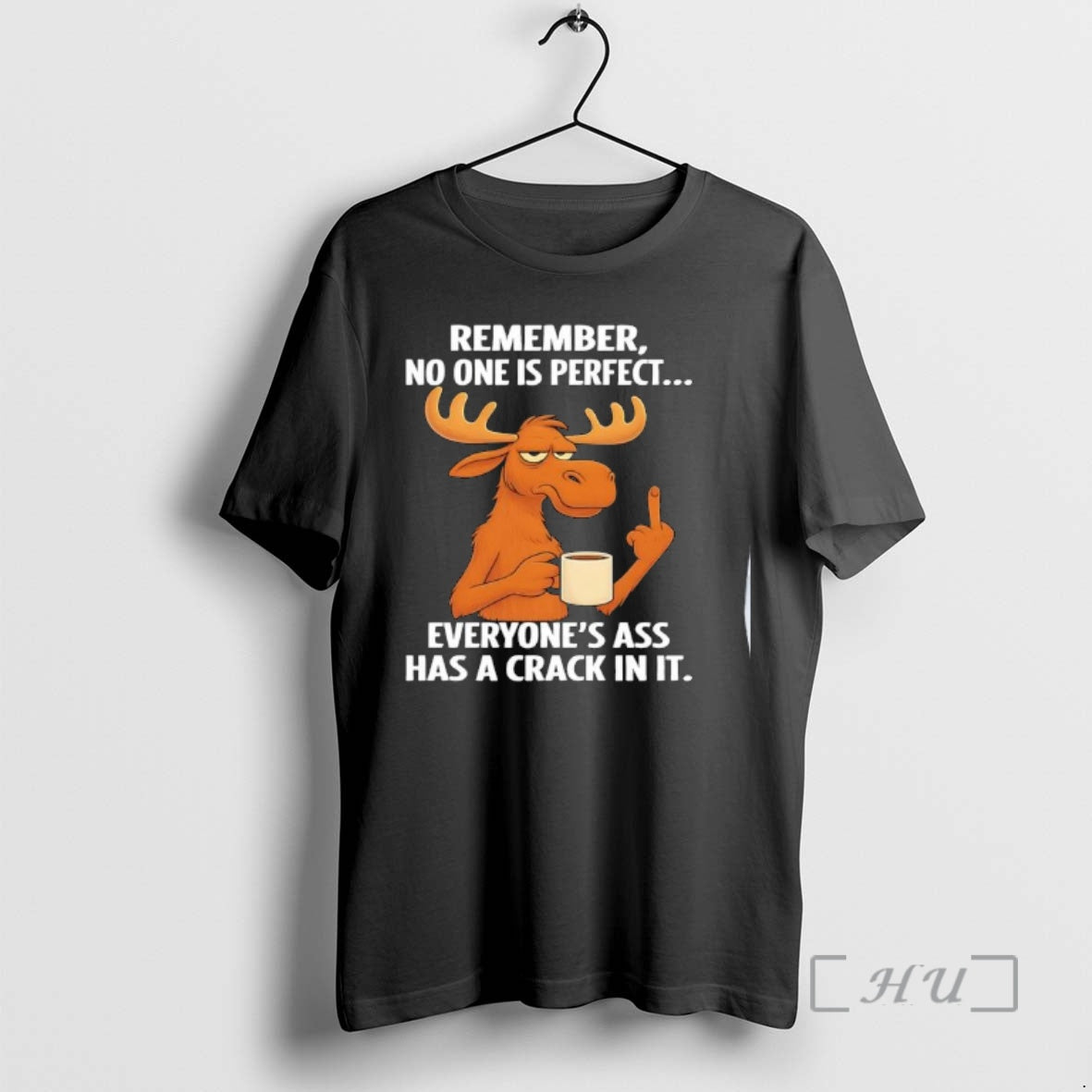 Officials Reminder Remember No One Is Perfect Everyones Ass Has A Crack In It Premium