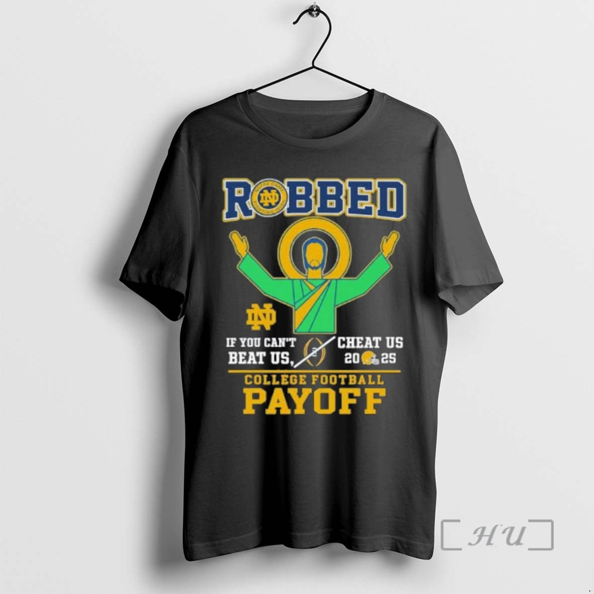 Officials Robbed Notre Dame Football If You Cant Beat Us Cheat Us Cfp 2025 Premium