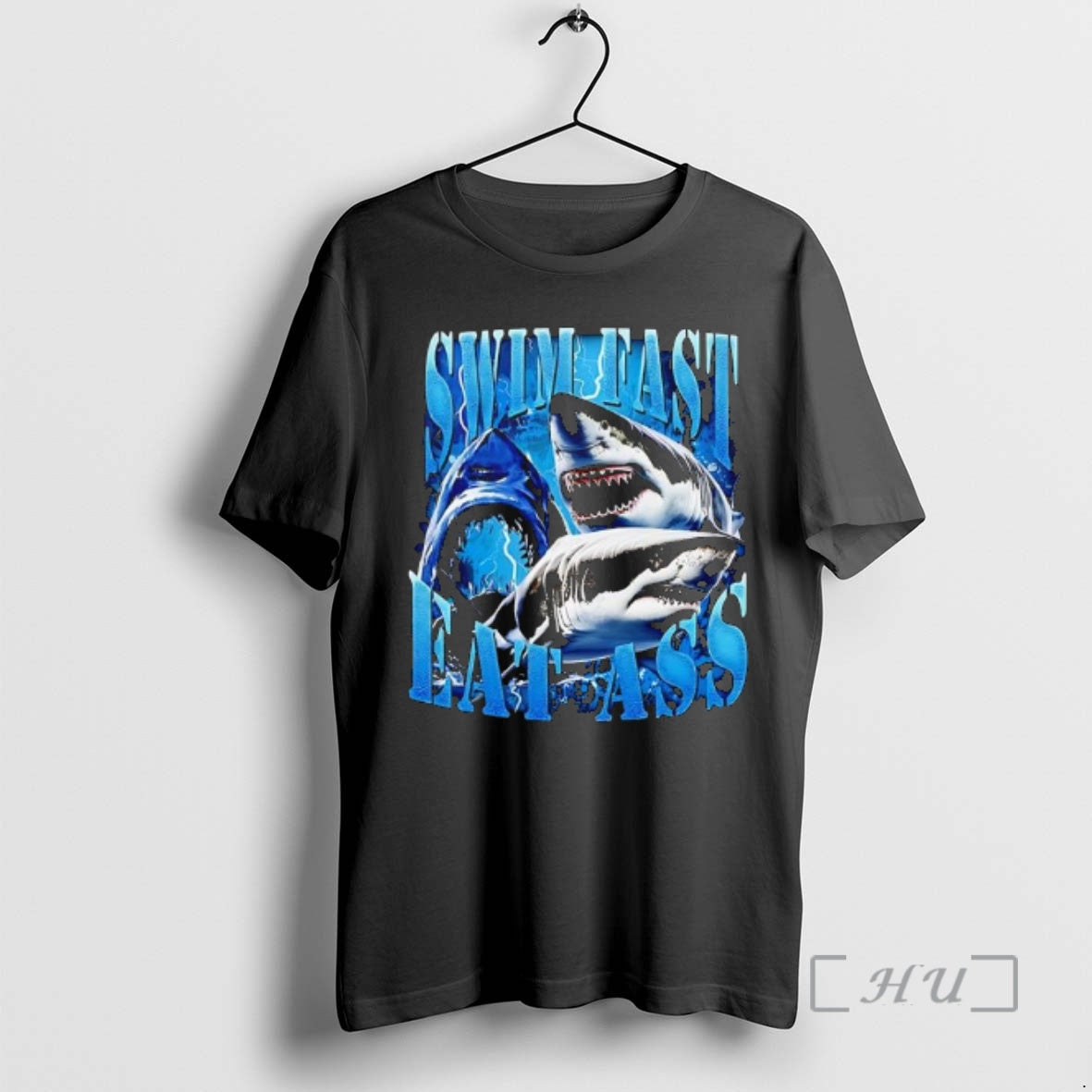 Officials Sharks Swim Fast Eat Ass Graphic