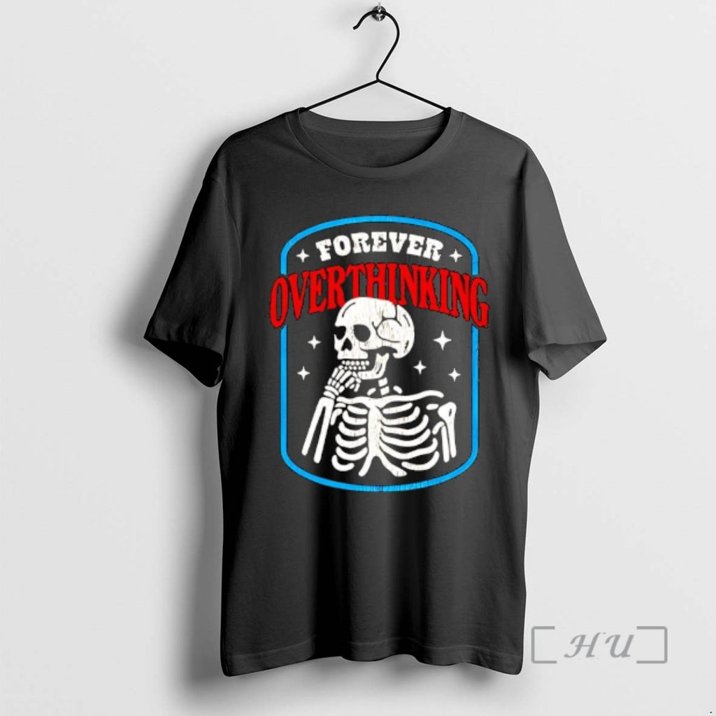 Officials Skeleton Forever Overthinking