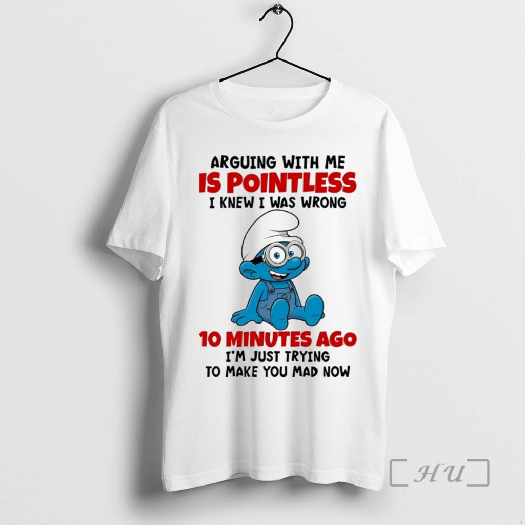 Officials Smurf Arguing With Me Is Pointless I Knew I Was Wrong 10 Minutes Ago