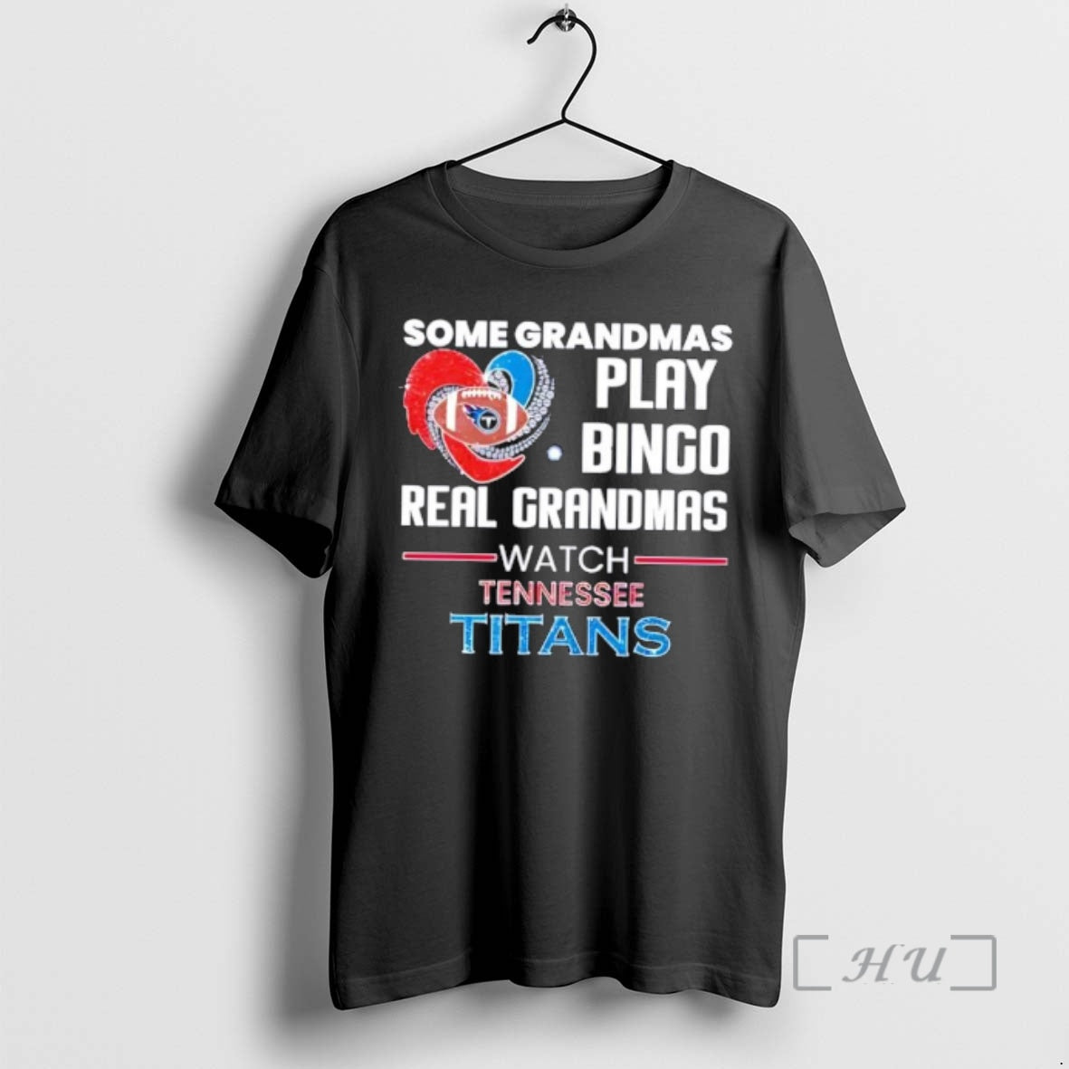 Officials Some Grandmas Play Bingo Real Grandmas Watch Tennessee Titans 2026 Premium T Shirts Sweater