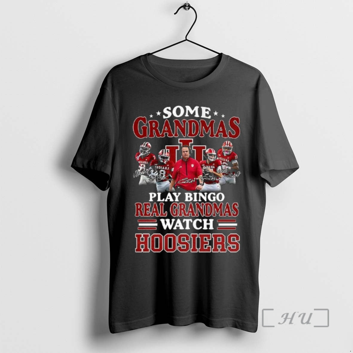 Officials Some Grandmas Play Bingo Real Grandmas Watch Hoosiers Undefeated Signature Premium T Shirts Sweater
