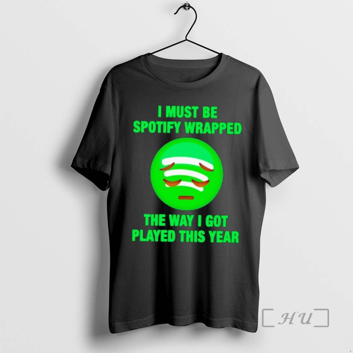 Officials Spotify I Must Be Wrapped The Way I Got Played This Year Premium