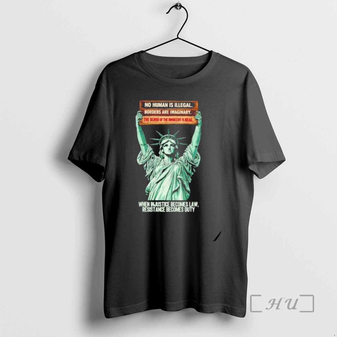Officials Statue Of Liberty When Injustice Becomes Law Resistance Becomes Duty Premium T Shirts Sweater