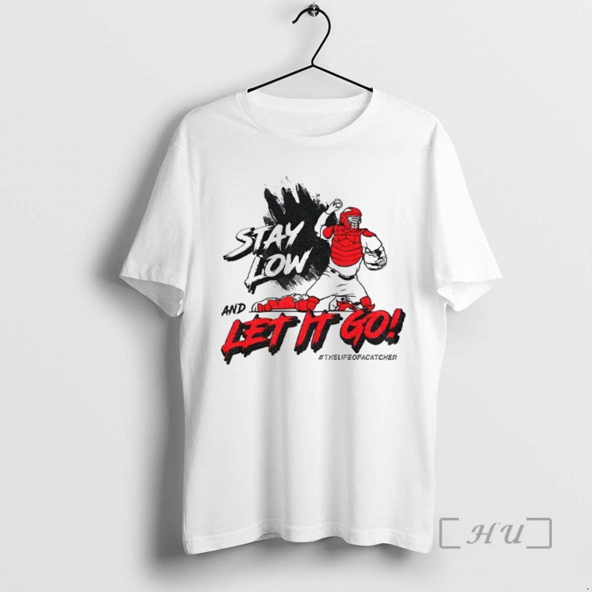 Officials Stay Low And Let It Go The Life Of Catcher Premium T Shirts Sweater