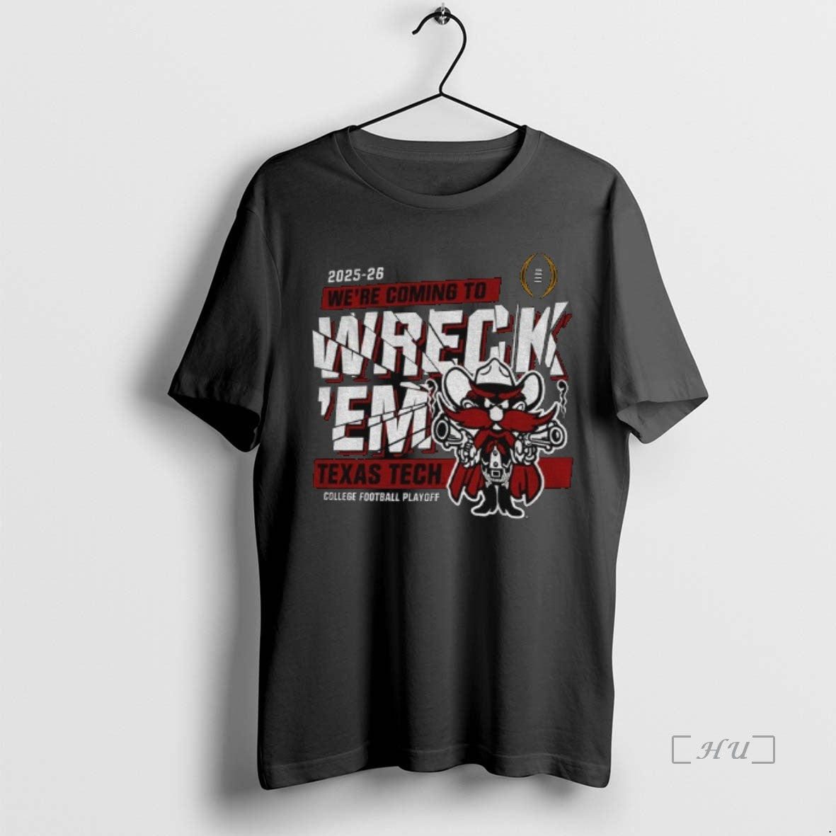 Officials Texas Tech Red Raiders Football Big 12 Cfp Were Coming To Wreck Em Premium