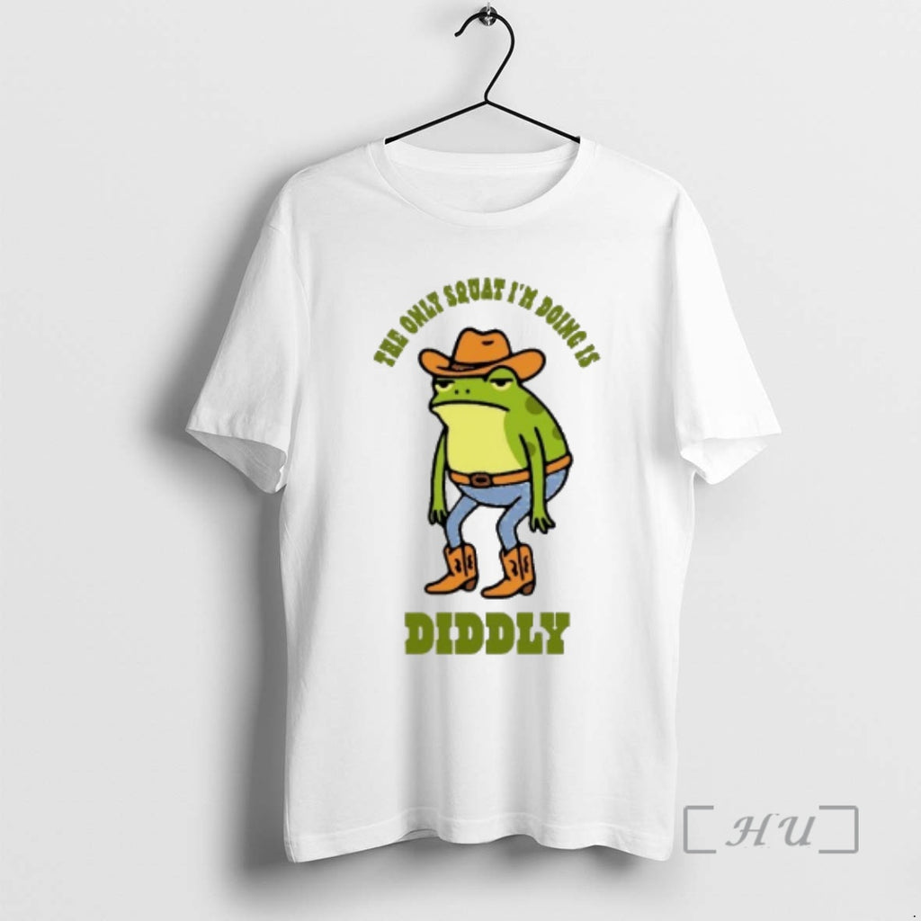 Officials The Only Squat Im Doing Is Diddly Squat Frog