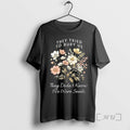 Officials They Tried To Bury Us They Didnt Know We Were Seeds Flowers Premium