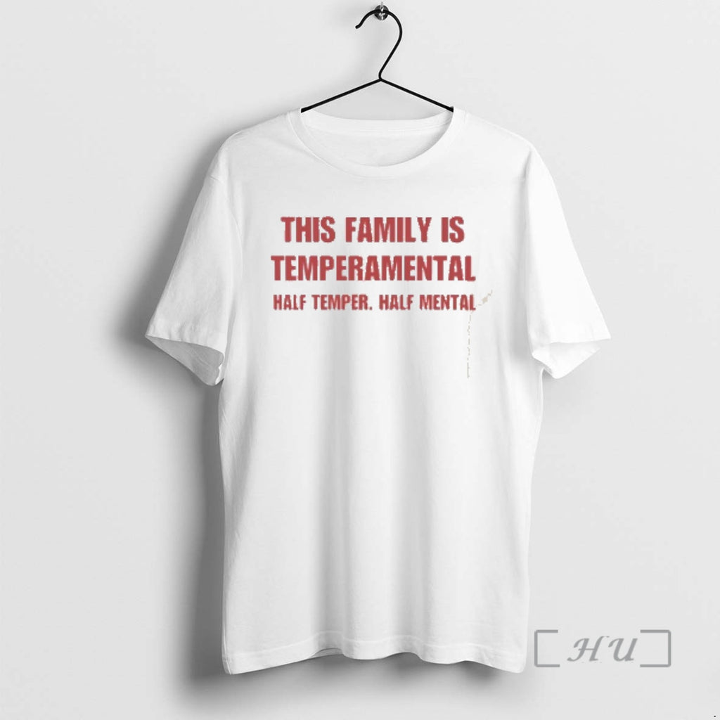 Officials This Family Is Temperamental