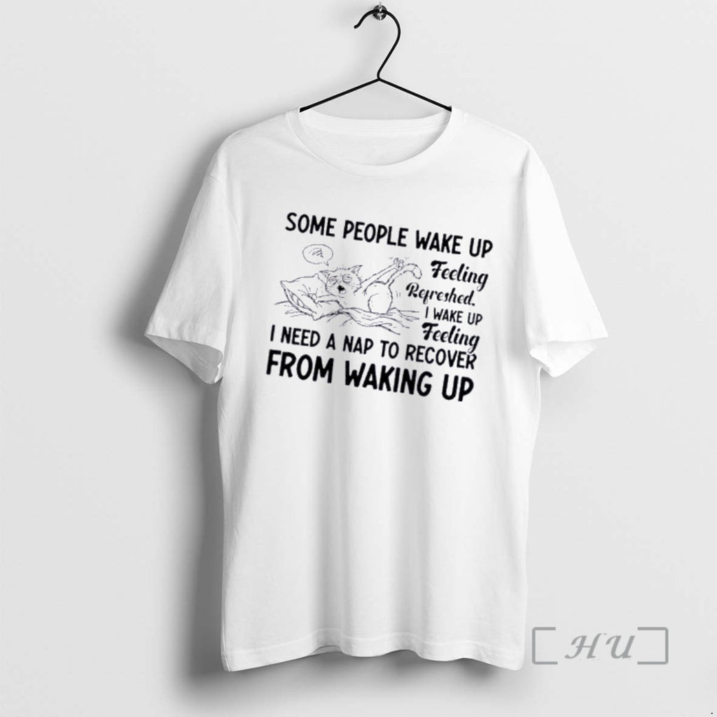 Officials Tired Cat Some People Wake Up Feeling Refreshed I Wake Up Feeling I Need