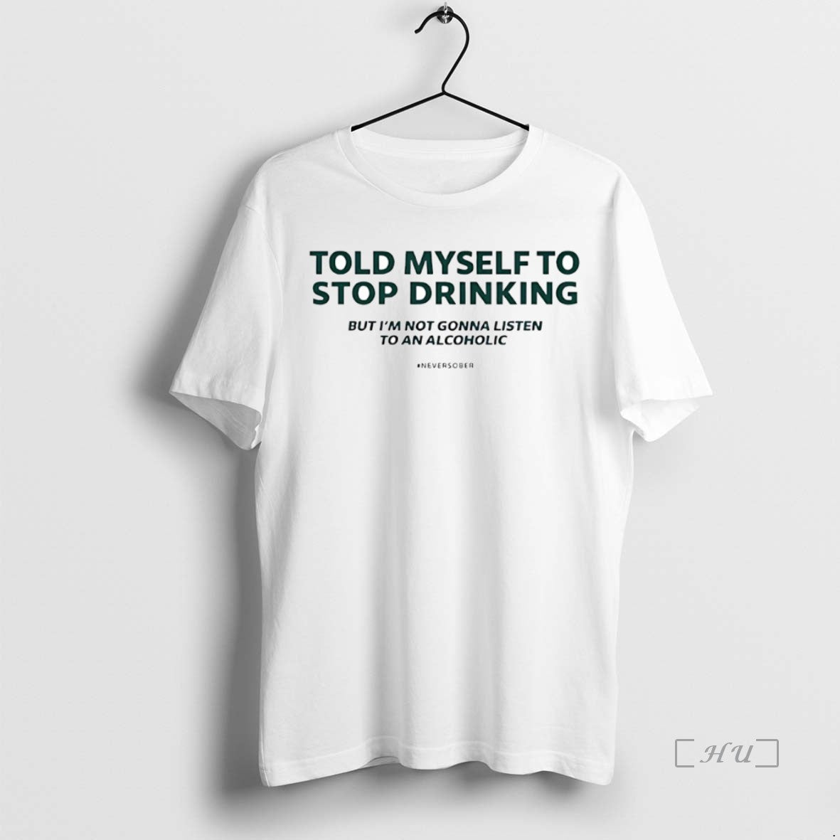 Officials Told Myself To Stop Drinking But Im Not Gonna Listen Circle Premium T Shirts
